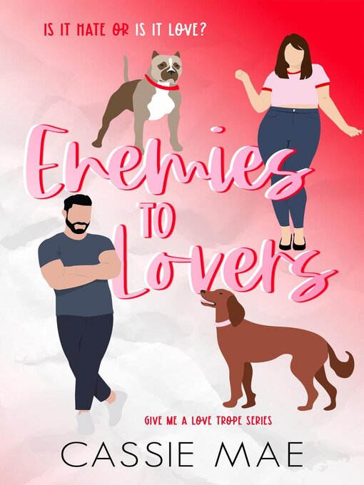 Title details for Enemies to Lovers by Cassie Mae - Available